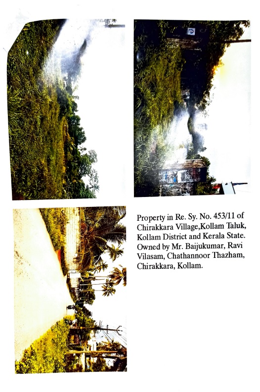 All the part and parcel of land and property and improvements thereupon together with all buildings existing and/or to be constructed in 37.70 ares of land in Re Sy no 453/11 (old Sy No 305/5) of Chirakkara Village, Kollam Taluk, Kollam district registered in the name of Sri Baiju Kumar vide Sale Deed no 4915/2005 dated 26.12.2005 of SRO Chathanoor bounded by Road in the East, Property of Divakaran in the South, Property of Karunakaran in the West and Property of Sadanandan in the North.